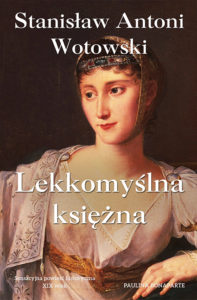 Stanisław Wotowski Lekkomyślna księżna