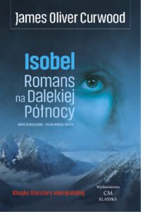 Isobel - romans na Dalekiej Północy